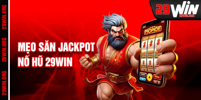 Nổ Hũ 29win Cách Chơi Đơn Giản Nhưng Gây Nghiện